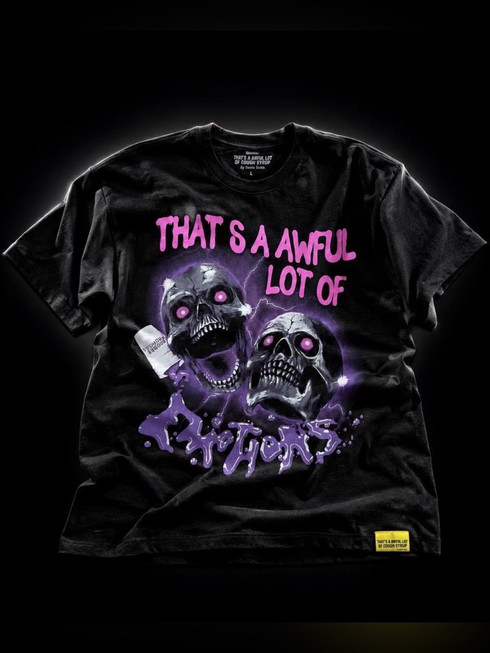 Broken Promises × That’s A Awful Lot Of Cough Syrup Tee - Size L - NWT